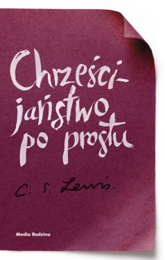 Okładka książki - Chrześcijaństwo po prostu 2020