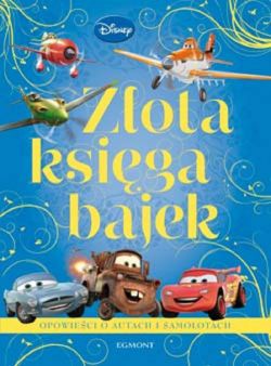 Okadka ksiki -  Zota ksiga bajek. Auta i Samoloty