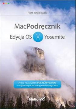 Okadka ksiki - MacPodrcznik. Edycja OS X Yosemite