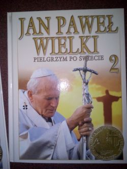 Okadka ksiki - Jan Pawe Wielki. Pielgrzym po wiecie. t.2