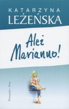 Okadka ksiki - Ale Marianno