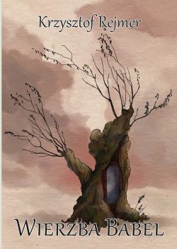 Okadka ksiki - Wierzba Babel