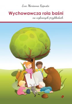 Okadka ksiki - Wychowawcza rola bani (na wybranych przykadach)