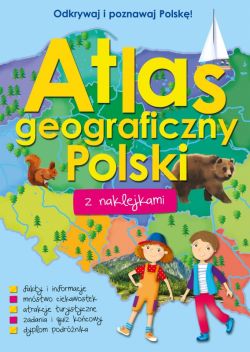Okadka ksiki - Atlas geograficzny Polski z naklejkami