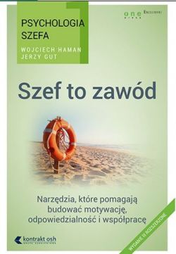 Okadka ksiki - Psychologia szefa. Szef to zawd. Wydanie III rozszerzone