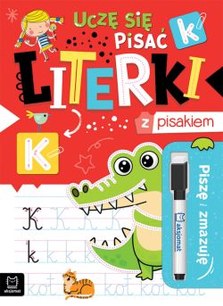 Okadka ksiki - Pisz i zmazuj. Ucz si pisa literki z pisakiem