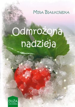 Okadka ksiki - Odmroona nadzieja