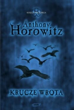 Okadka ksiki - Ksiga Piciorga. Tom 1. Krucze Wrota
