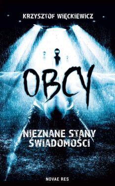 Okadka ksiki - Obcy. Nieznane stany wiadomoci