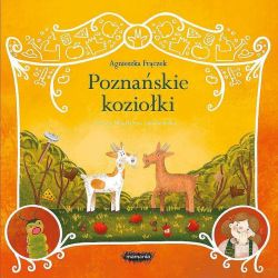 Okadka ksiki - Legendy polskie. Poznaskie kozioki. Legendy polskie