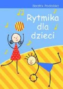 Okadka ksiki - Rytmika dla dzieci
