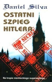 Okadka ksiki - Ostatni szpieg Hitlera 