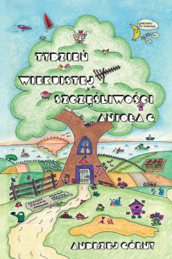 Okadka ksiki - TydzieWiekuistej Szczliwoci Anioa G