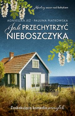 Okadka ksiki - Jak przechytrzy nieboszczyka