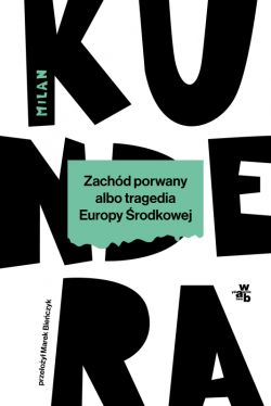 Okadka ksiki - Zachd porwany albo tragedia Europy rodkowej