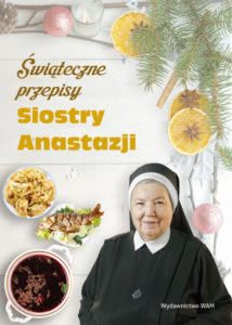 Okadka ksiki - witeczne przepisy Siostry Anastazji
