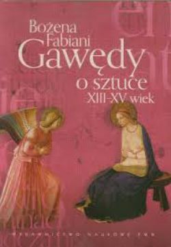 Okadka ksiki - Gawdy o sztuce XIII-XV wiek