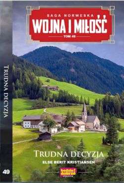 Okadka ksiki - Wojna i Mio t.49. Trudna decyzja