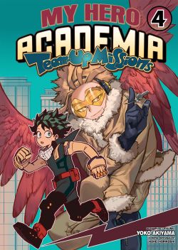 Okładka książki - MY HERO ACADEMIA - TEAM UP MISSIONS: TOM 4