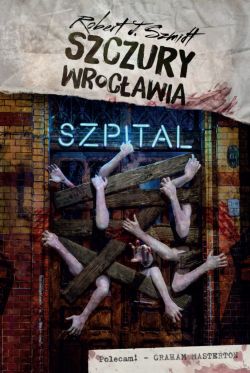 Okadka ksiki - Szczury Wrocawia. Szpital
