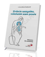 Okadka ksiki -  Zrbcie wszystko, cokolwiek wam powie. Raniec dla modziey