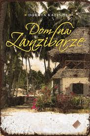 Okadka ksiki - Dom na Zanzibarze