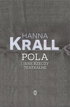 Okadka ksiki - Pola i inne rzeczy teatralne