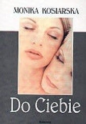 Okadka ksiki - Do Ciebie