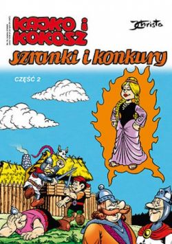 Okadka ksiki - Kajko i Kokosz. Szranki i konkury cz.2