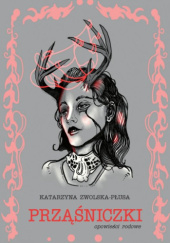 Okadka ksiki - Przniczki. Opowieci rodowe