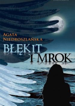 Okładka książki - Błękit i mrok
