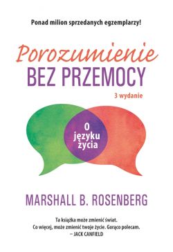 Okadka ksiki - Porozumienie bez przemocy. O jzyku ycia