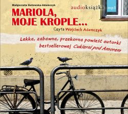 Okadka ksiki - Mariola, moje krople. Audiobook