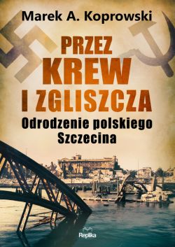 Okadka ksiki - Przez krew i zgliszcza