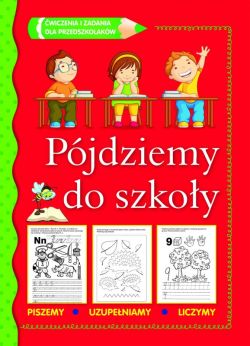 Okadka ksiki - Pjdziemy do szkoy