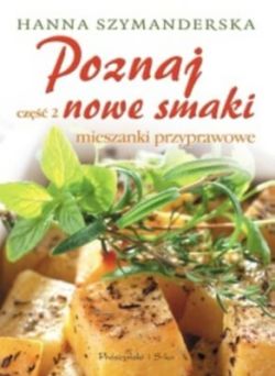 Okadka ksiki - Poznaj nowe smaki. Mieszanki przyprawowe