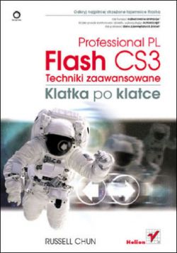 Okadka ksiki - Flash CS3 Professional PL. Techniki zaawansowane. Klatka po klatce
