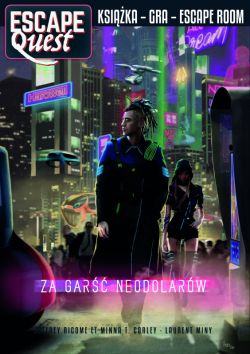 Okadka ksiki - Za gar neodolarw. Escape Quest