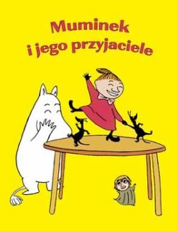 Okadka ksiki - Muminki. Muminek i jego przyjaciele