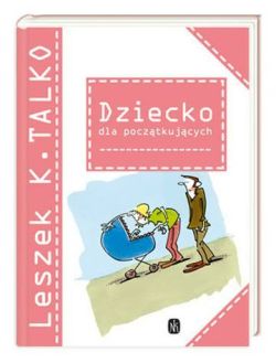 Okadka ksiki - Dziecko dla pocztkujcych