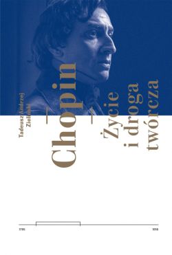 Okadka ksiki - Chopin. ycie i droga twrcza