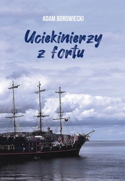 Okadka ksiki - Uciekinierzy z fortu