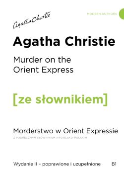 Okładka książki - Murder on the Orient Express / Morderstwo w Orient Expressie z podręcznym słownikiem angielsko-polskim