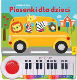 Okadka ksiki - Pianinko. Zagraj sam. Piosenki dla dzieci