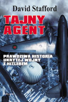 Okadka ksiki - Tajny agent. Prawdziwa historia ukrytej wojny z Hitlerem