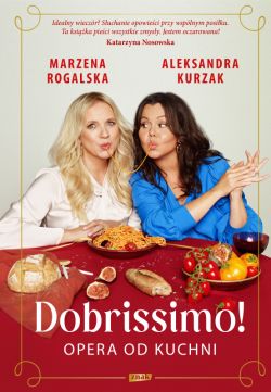 Recenzja książki Dobrissimo! Opera od kuchni