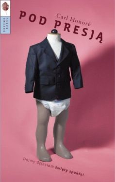 Okadka ksiki - Pod presj. Dajmy dzieciom wity spokj!