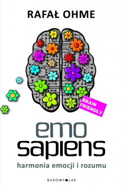 Okadka ksiki - Emo Sapiens. Harmonia emocji i rozumu
