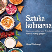Okadka ksiki - Sztuka Kulinarna Zjednoczonych Emiratw Arabskich. Historia, tradycje, przepisy