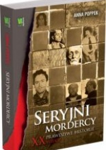 Okadka ksiki - Seryjni mordercy XX wieku